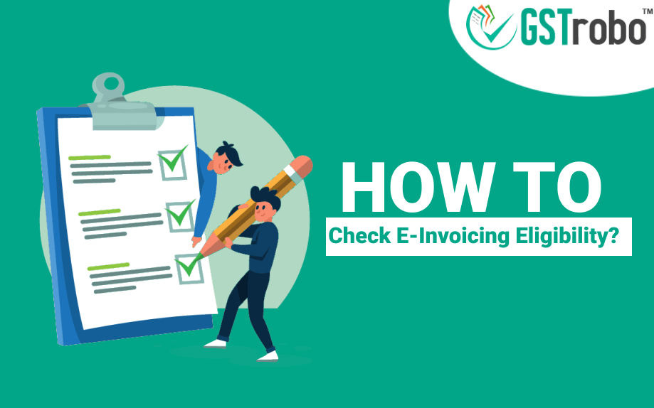 How to Check E-Invoicing Eligibility?