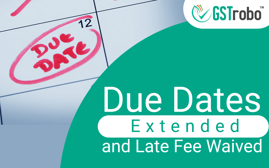 due-dates-extended-and-late-fee-waived