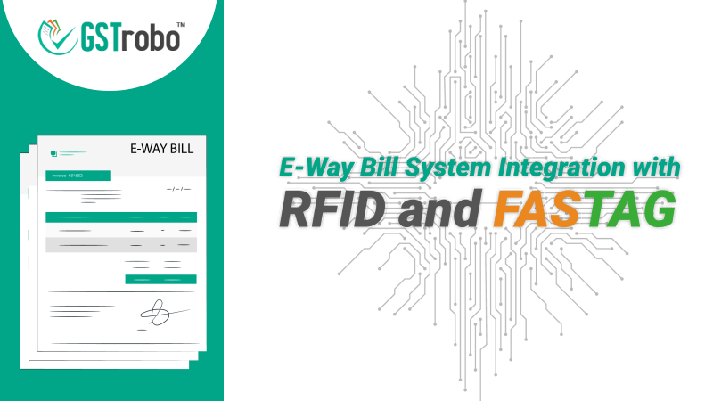 e-way-bill-system-integration-with-rfid-and-fastag