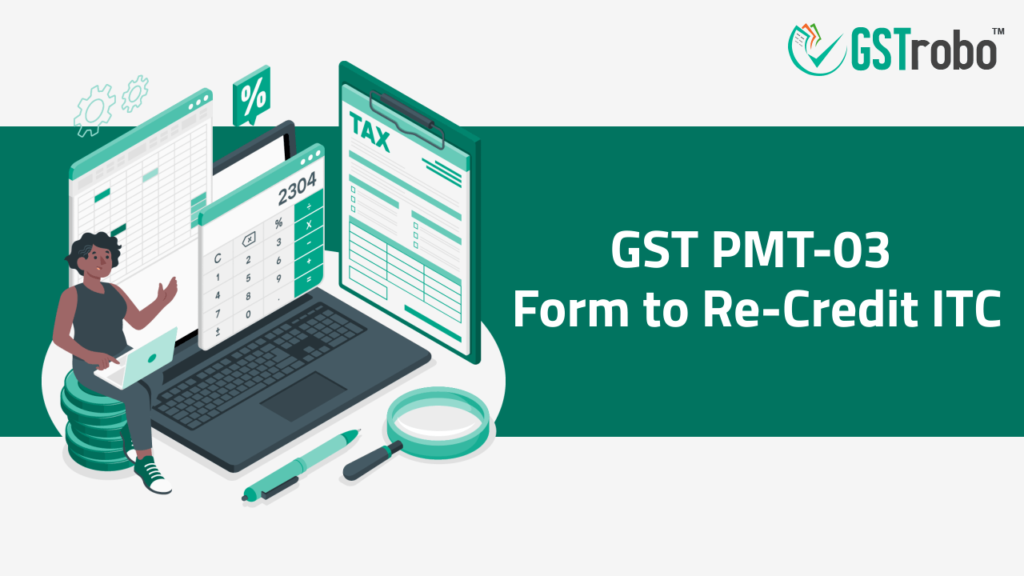 gst-pmt-03-form-to-re-credit-itc