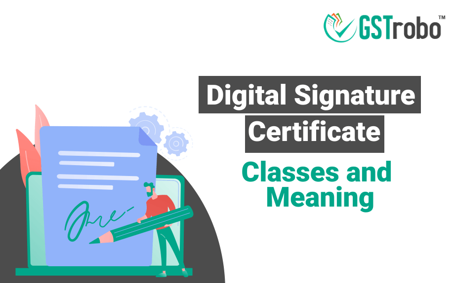 digital-signature-certificate-classes-and-meaning