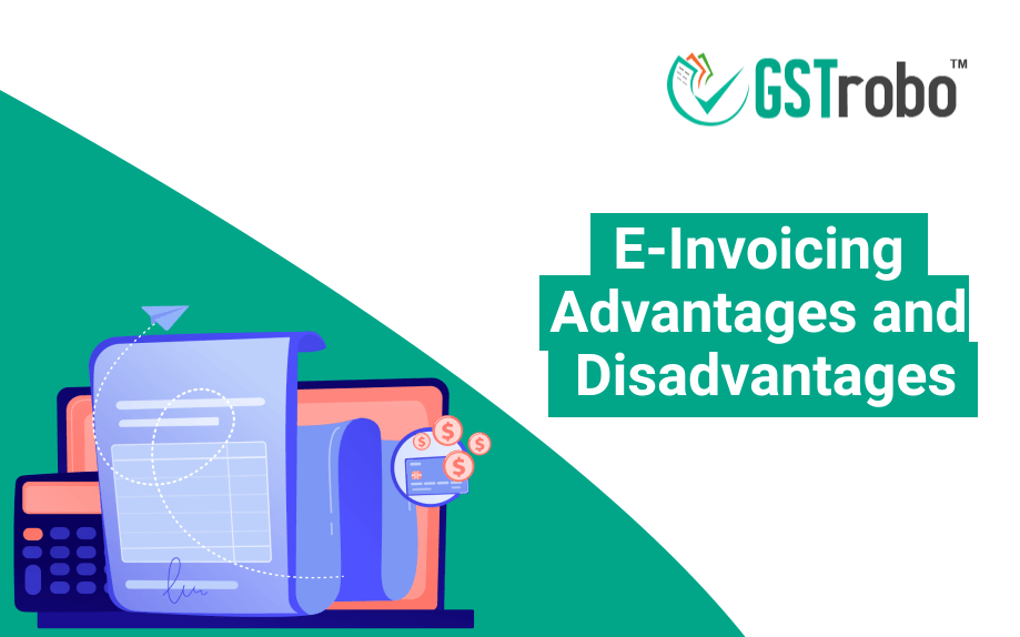 E-Invoicing - Advantages and Disadvantages
