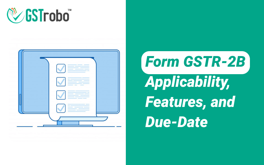 form-gstr-2B-applicability-features-and-due- date