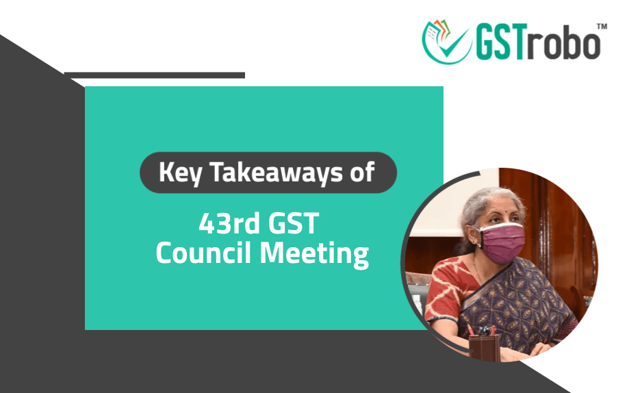 key-takeaways-of-43rd-gst-council-meeting