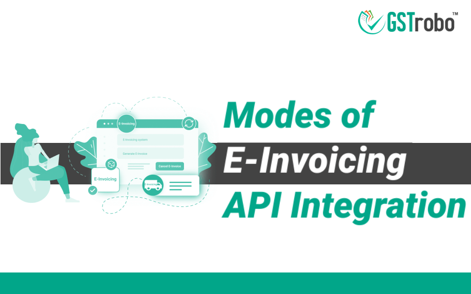 Modes of e-Invoicing API integration