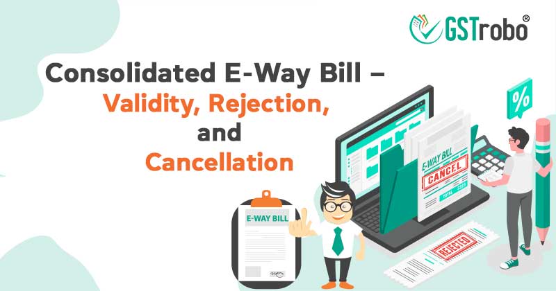 consolidated-eway-bill-generation-and-cancellation