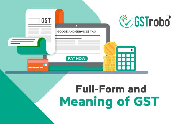 full-form-and-meaning-of-gst