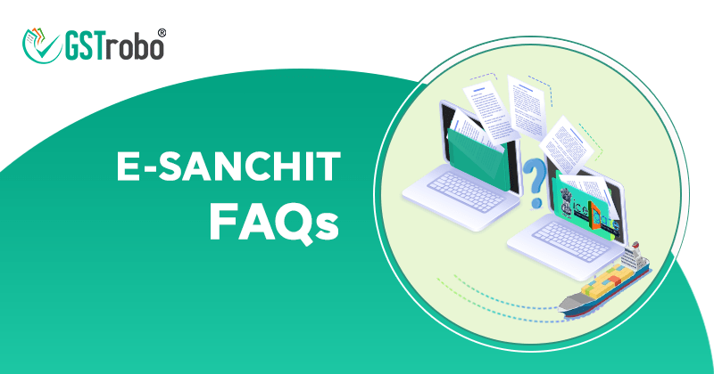 e-sanchit-frequently-asked-questions