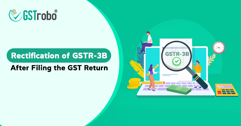 rectification-of-gstr-3b-after-filing-the-gst-return