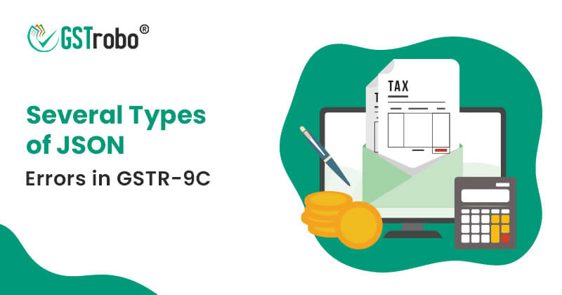 several-types-of-json-errors-in-gstr-nine-c