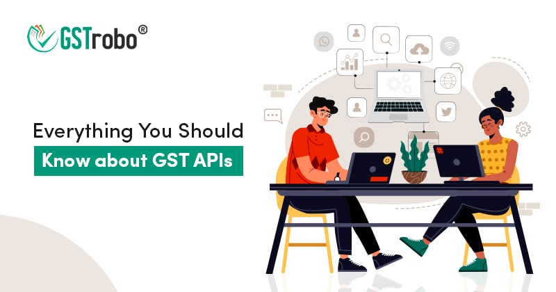 everything-you-should-know-about-gst-apis