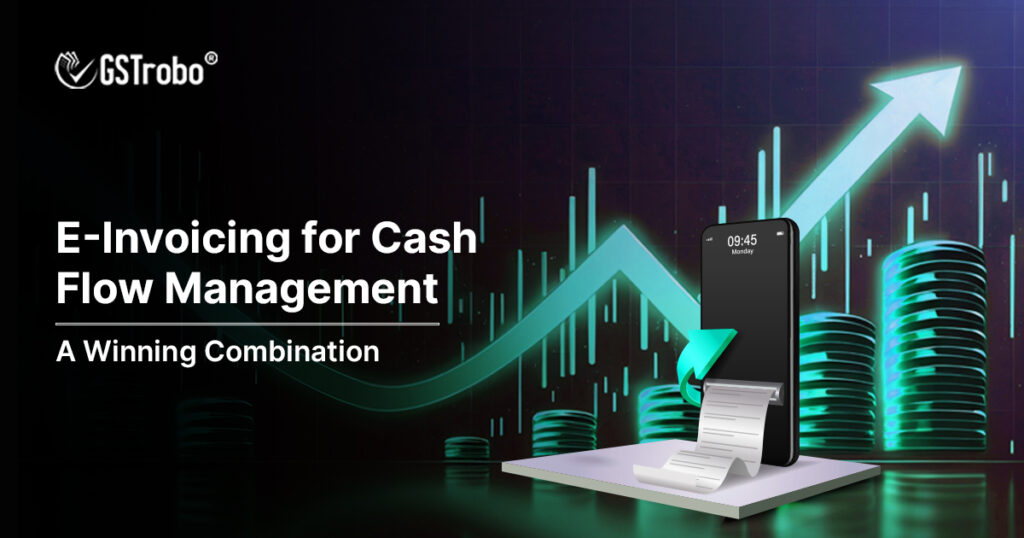E-Invoicing for Cash Flow Management