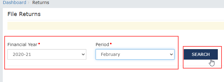Click on the Search button after selecting Financial Year and Period of Return